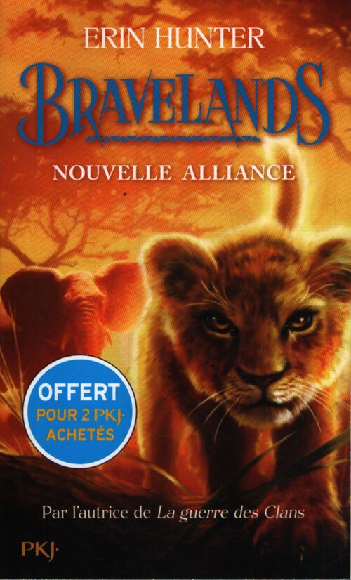 Bravelands Tome I : Nouvelle alliance - Erin Hunter - Livre