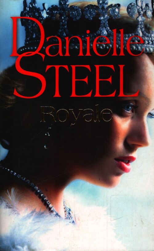 Royale - Danielle Steel - Livre