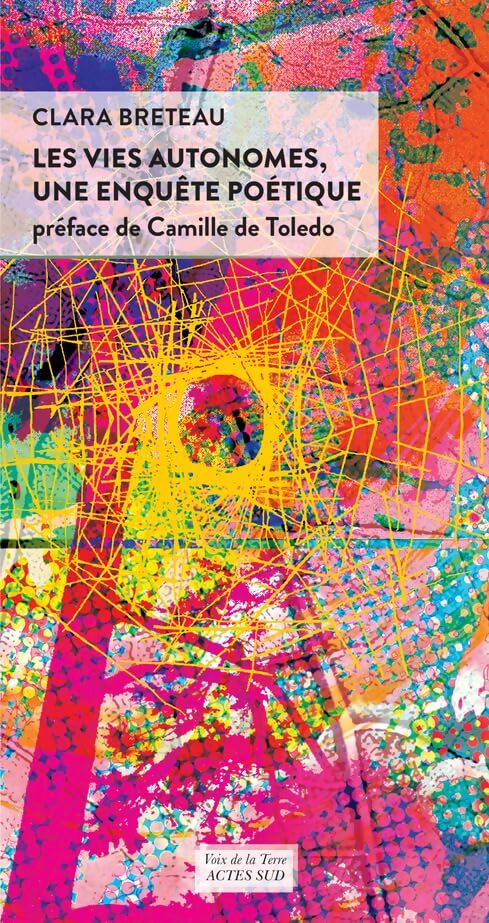 Les vies autonomes une enquête poétique - Clara Breteau - Livre