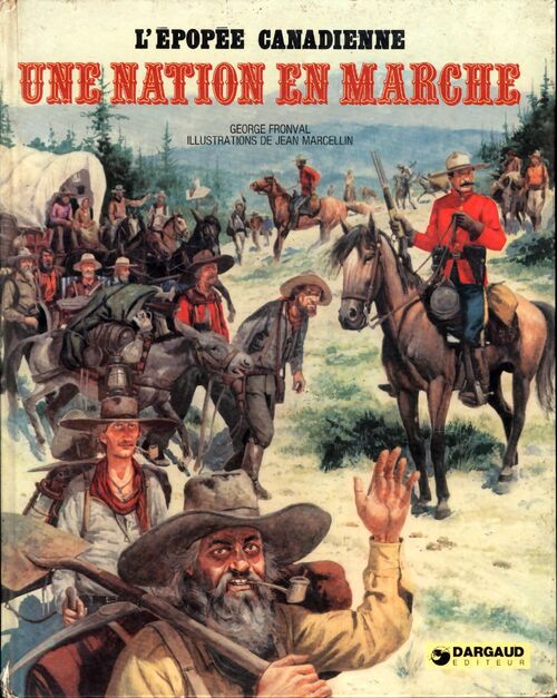 L'épopée canadienne - une nation en marche - Georges Fronval - Livre