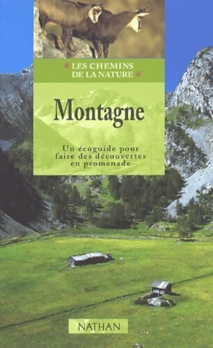 Montagne : Un écoguide pour faire des découvertes en promenade - Gutman - Livre