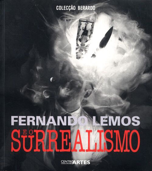 E.O. Sureealismo - Fernando Lemos - Livre