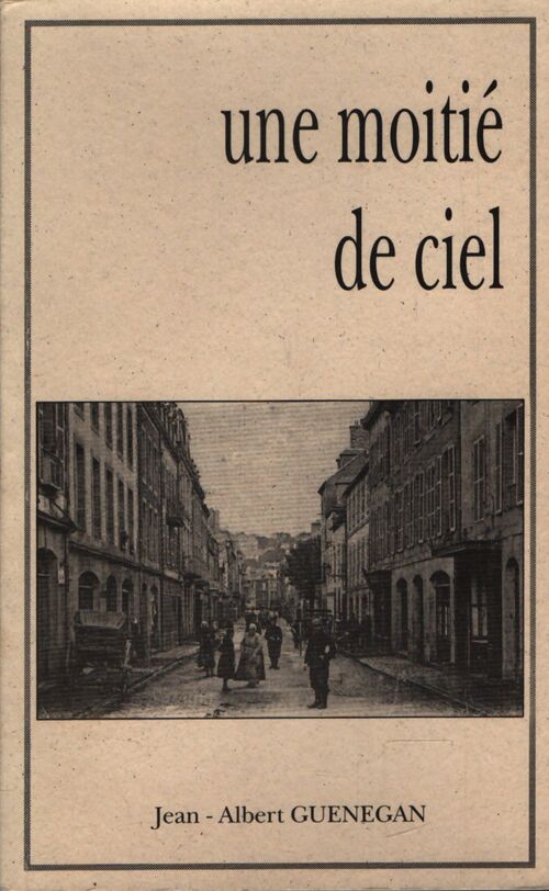 Une moitié de ciel - Jean-Albert Guénégan - Livre