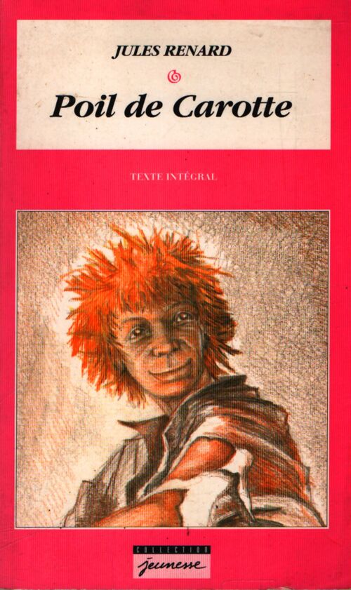 Poil de carotte - Jules Renard - Livre