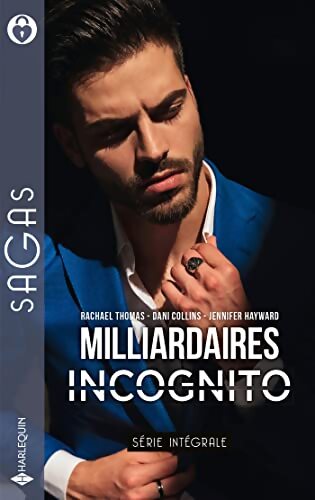 Milliardaires incognito : L'héritier d'Antonio / Promise à Stavros / amoureuse d'Alejandro - Rachael Thomas - Livre