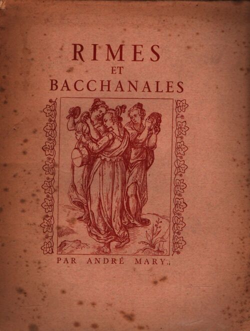 Rimes et bacchanales - André Mary - Livre