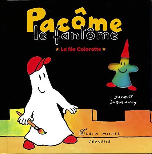 Pacôme le fantôme - Jacques Duquennoy - Livre