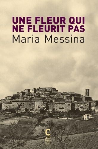 Une fleur qui ne fleurit pas - Maria Messina - Livre