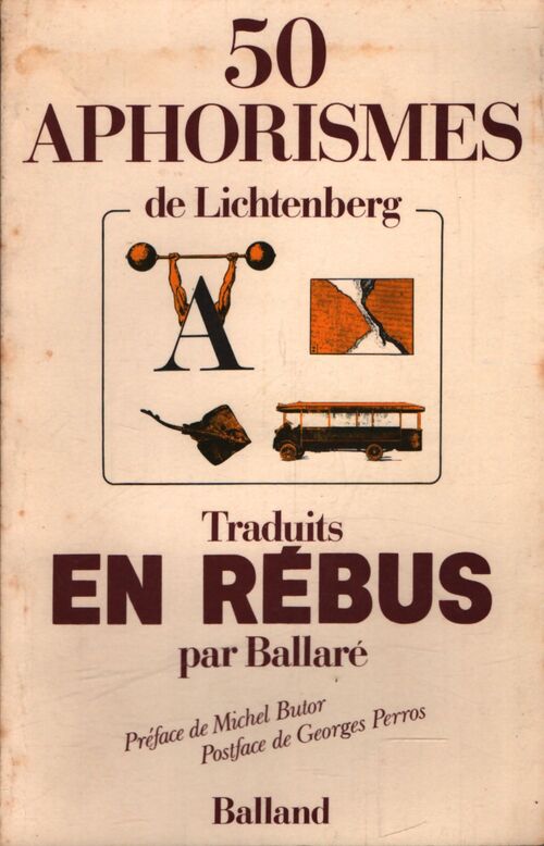 50 aphorismes de Lichtenberg traduits en rébus par Ballaré - Georg Christoph Lichtenberg - Livre