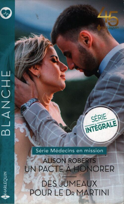 Un pacte à honorer - des jumeaux pour le dr martini - Alison Roberts - Livre