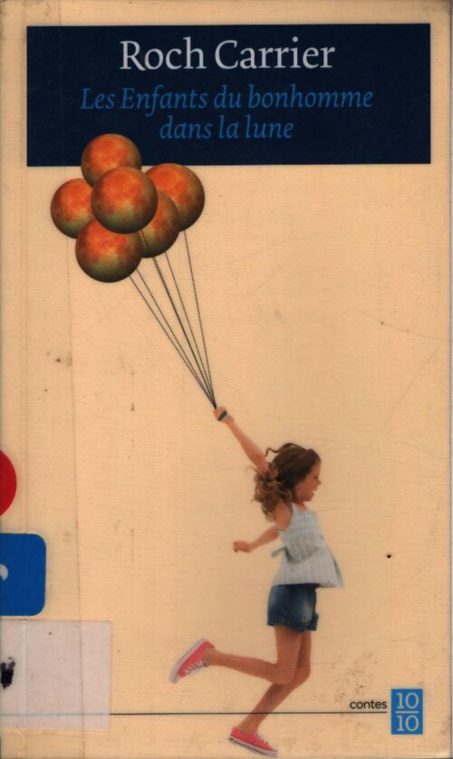 Les enfants du bonhomme dans la lune - Roch Carrier - Livre