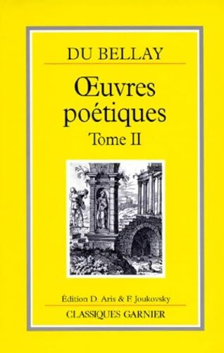 Oeuvres poétiques Tome II - Du Bellay - Livre