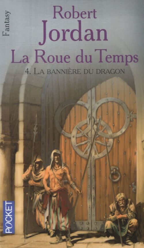 La roue du temps Tome IV : La bannière du dragon - Robert Jordan - Livre