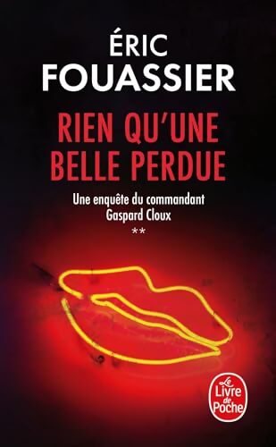 Rien qu'une belle perdue - Eric Fouassier - Livre