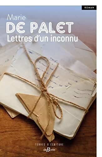 Lettres d'un inconnu - Marie De Palet - Livre