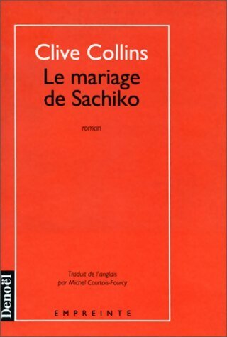 Le mariage de Sachiko - Clive Collins - Livre