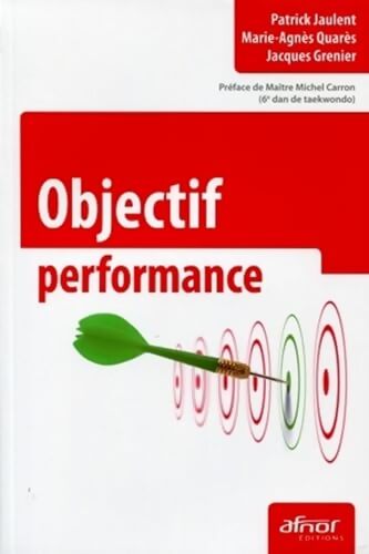 Objectif performance - Patrick Jaulent - Livre