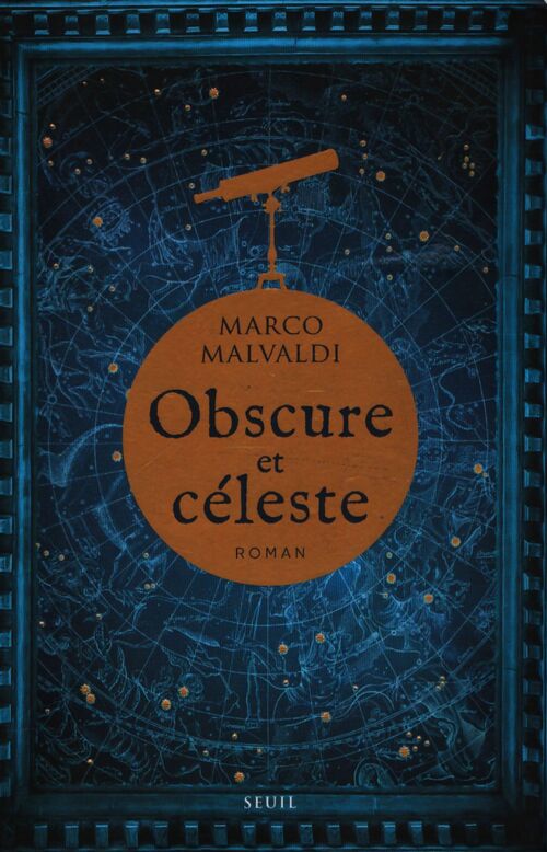 Obscure et céleste - Marco Malvaldi - Livre