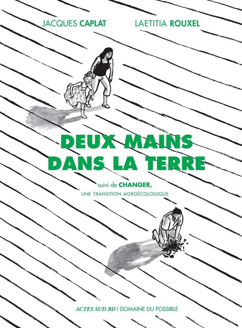 Deux mains dans la terre : Vers une transition écologique - Jacques Caplat - Livre