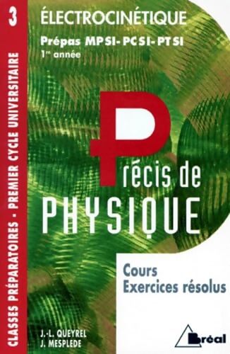 Electrocinétique : MPSI PCSI PTSI - Jacques Mesplède - Livre