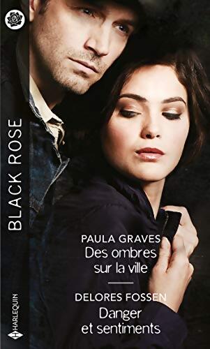 Des ombres sur la ville D/anger et sentiments - Paula Graves - Livre