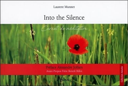 Into the silence - Carnet de méditation - Laurent Muratet - Livre