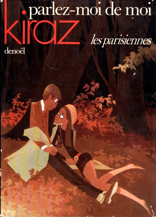 Parlez-moi de moi : Les parisiennes - Kiraz - Livre