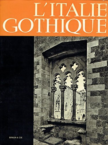 L'italie gothique - Heinrich Decker - Livre