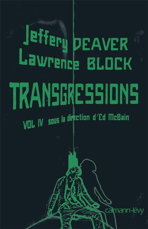 Transgressions Vol IV : Sous la direction d'Ed McBain - Jeffery Deaver - Livre