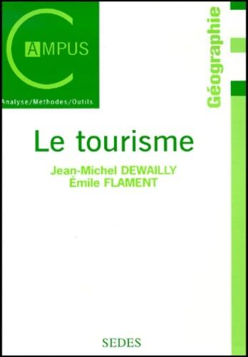 Le tourisme - Jean-Michel Dewailly - Livre