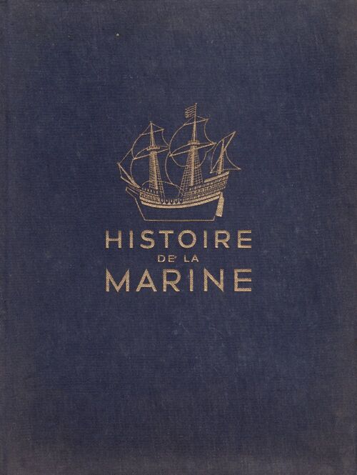 Histoire de la marine Tome II - Collectif - Livre