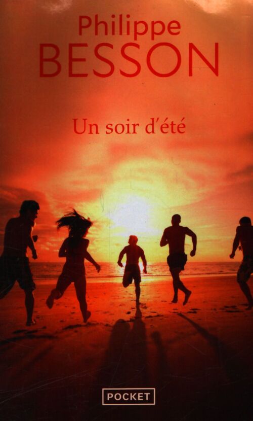 Un soir d'été - Nouveauté Philippe Besson 2024 - Philippe Besson - Livre