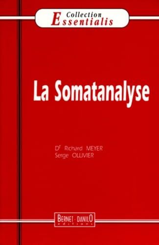La somatanalyse - Richard Meyer - Livre