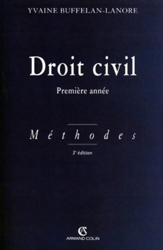 Droit civil première année - Yvaine Buffelan-Lanore - Livre