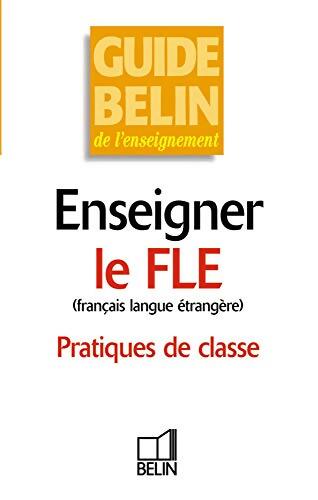 Enseigner le FLE - Christine Guyot-Clément - Livre