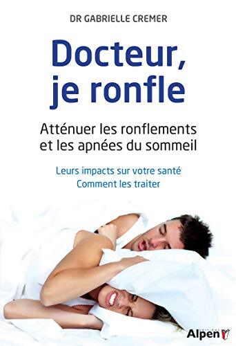 docteur je ronfle - Cremer Gabrielle - Livre