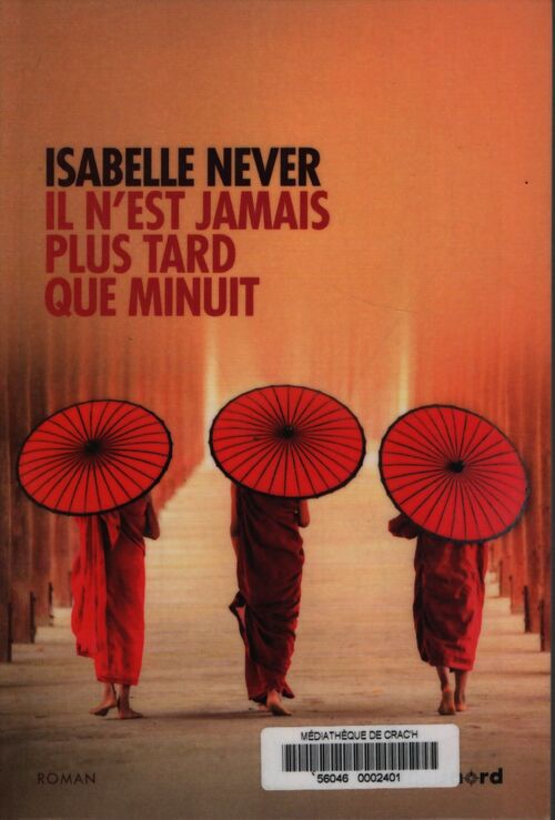 Il n'est jamais plus tard que minuit - Isabelle Never - Livre