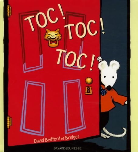 Toc ! Toc ! Toc ! - David Bedford - Livre