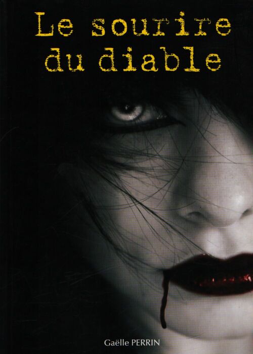 Le sourire du diable - Gaëlle Perrin-Guillet - Livre