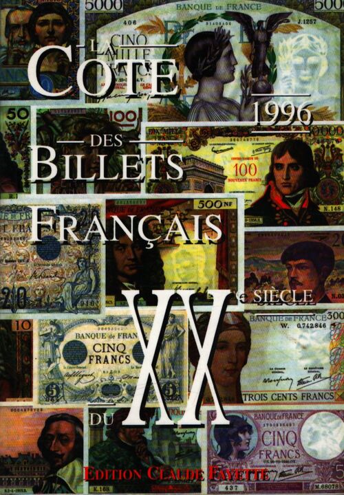 Côte des billets français du XX - Claude Fayette - Livre