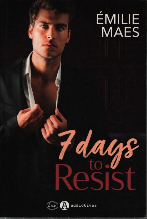 7 days to resist - Émilie Maes - Livre