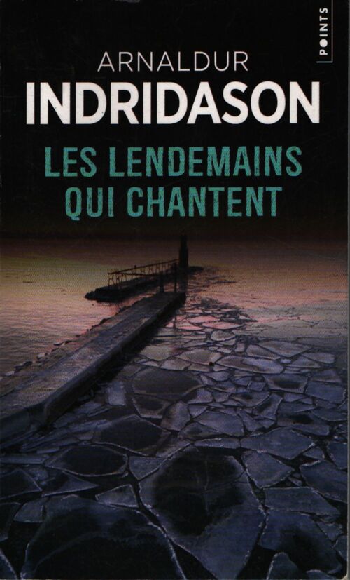 Les lendemains qui chantent - Arnaldur Indridason - Livre