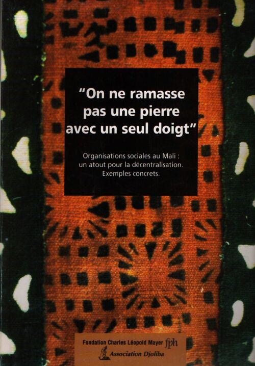 On ne ramasse pas une pierre avec un seul doigt - Collectif - Livre
