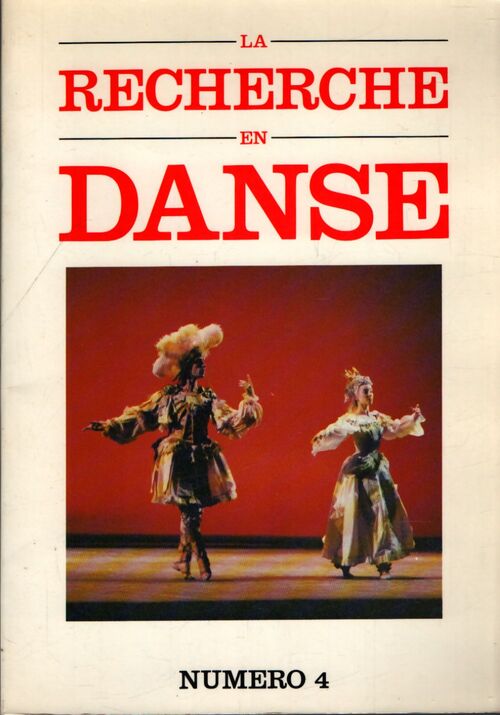 La recherche en danse n°4 - Collectif - Livre