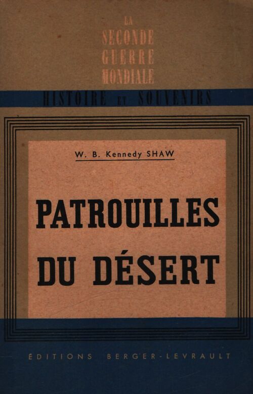Patrouilles du désert - W.B. Kennedy Shaw - Livre