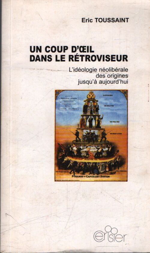 Un coup d'oeil dans le rétroviseur - Eric Toussaint - Livre