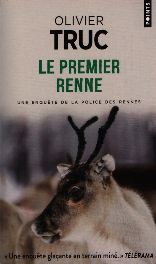Le premier renne - Olivier Truc - Livre
