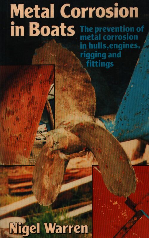 Métal corrosion in boats - Nigel Warren - Livre