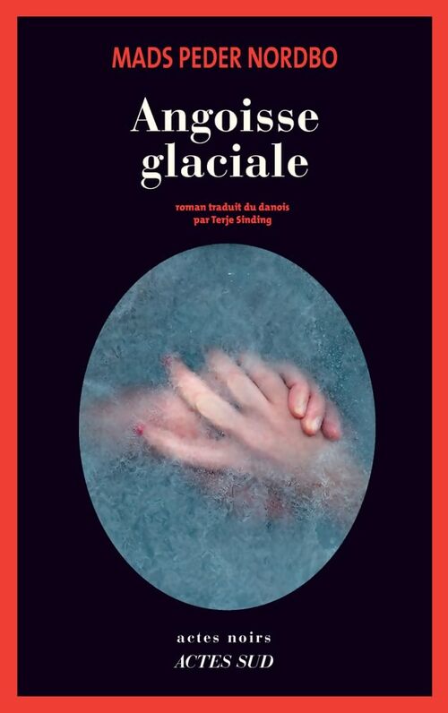 Angoisse glaciale - Mads Peder Nordbo - Livre