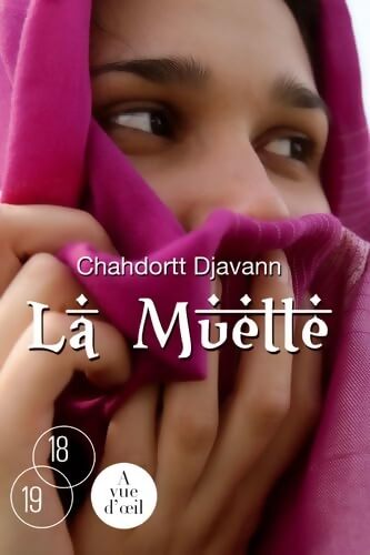 La muette - Chahdortt Djavann - Livre